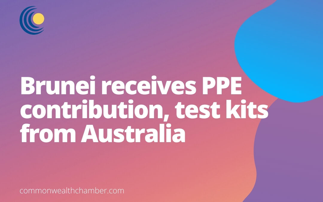 Brunei receives PPE contribution, test kits from Australia