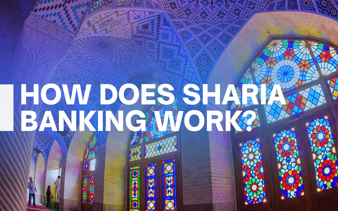 How does Sharia banking work?