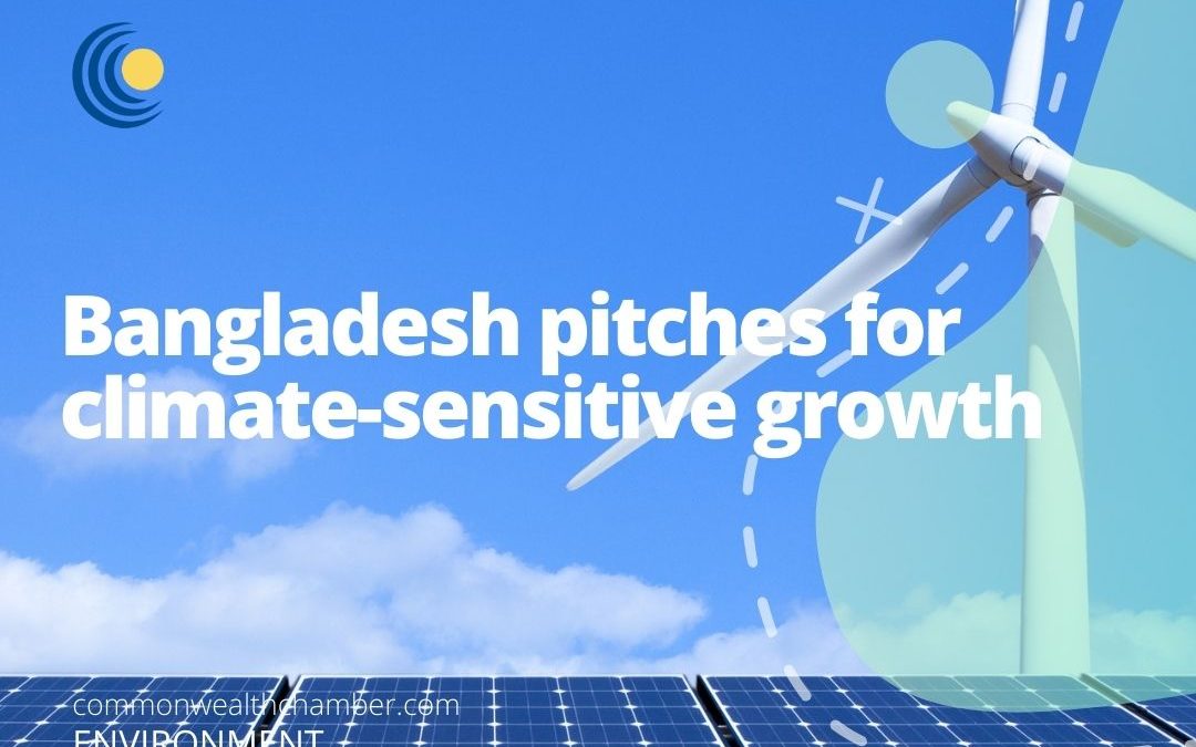 Bangladesh pitches for climate-sensitive growth