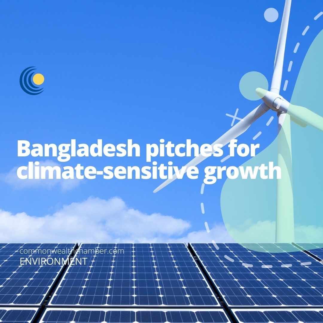 Bangladesh pitches for climate-sensitive growth