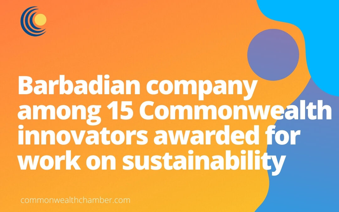 Barbadian company among 15 Commonwealth innovators awarded for work on sustainability