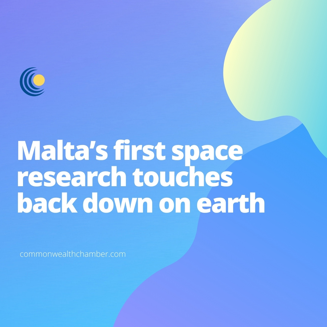Malta’s first space research touches back down on earth