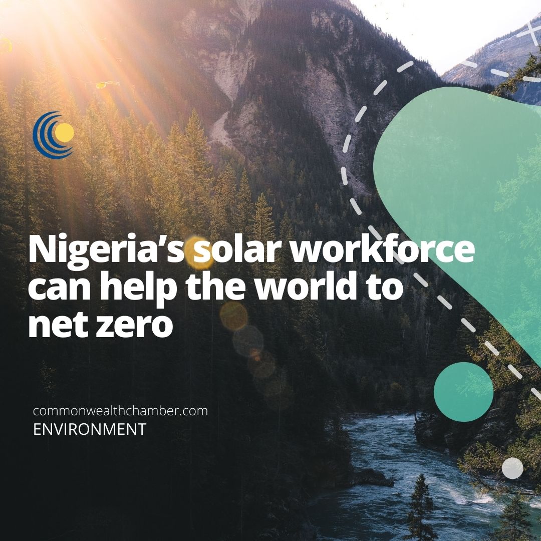 Nigeria’s solar workforce can help the world to net zero
