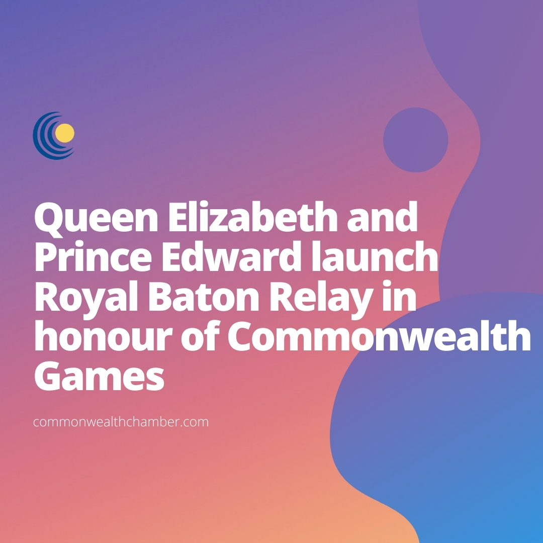 Queen Elizabeth and Prince Edward launch Royal Baton Relay in honor of Commonwealth Games