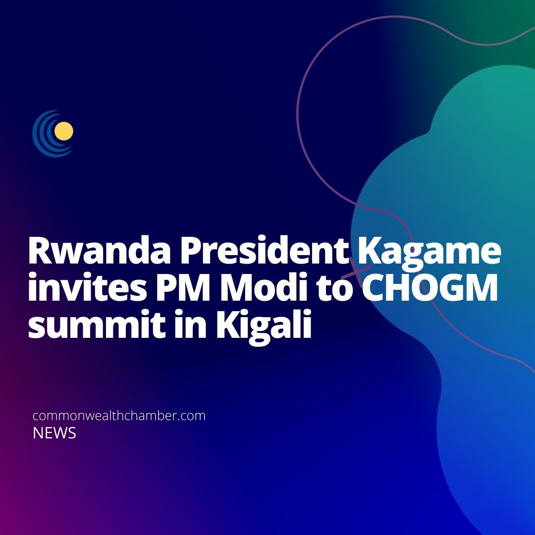 Rwanda President Kagame invites PM Modi to CHOGM summit in Kigali