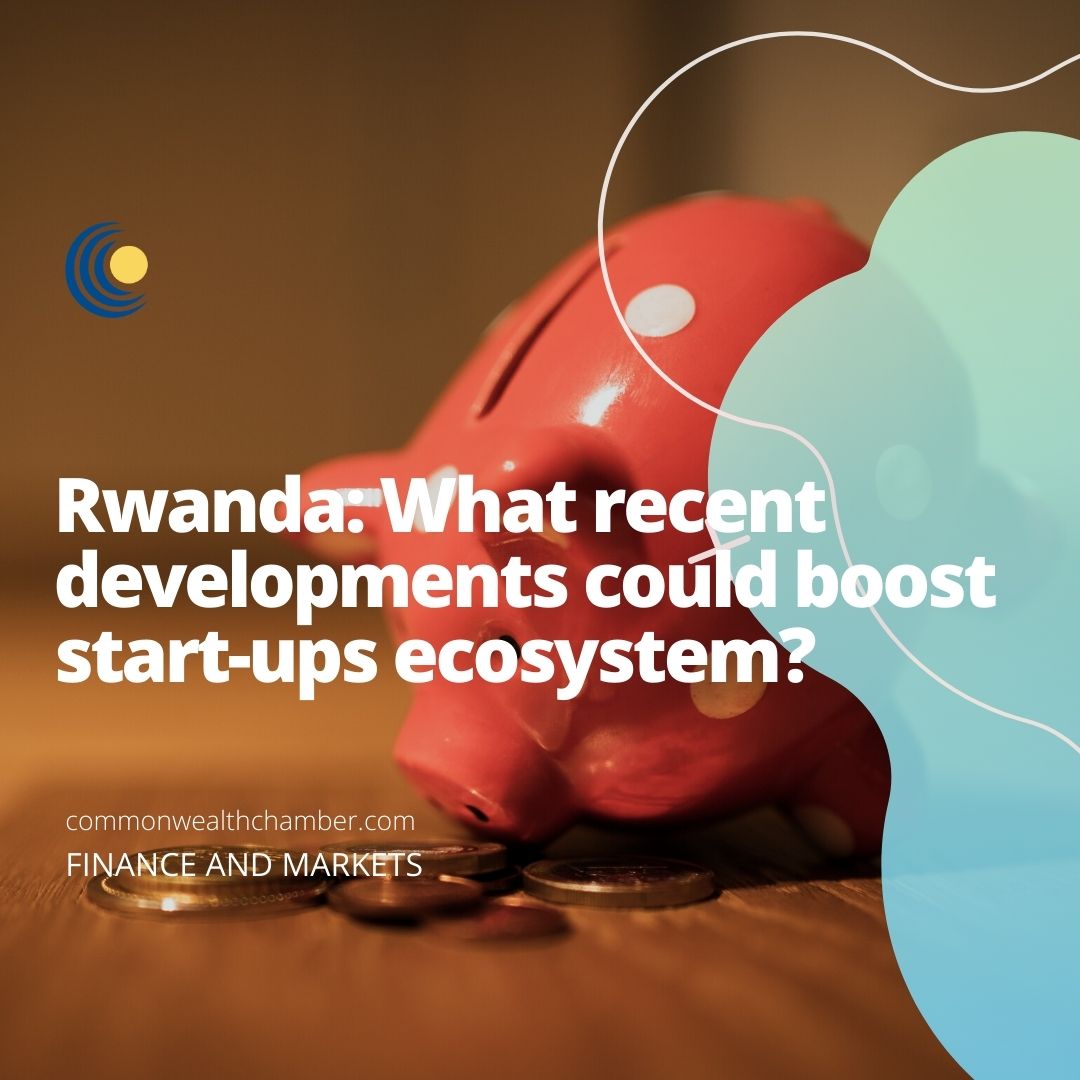 Rwanda: What recent developments could boost start-ups ecosystem?
