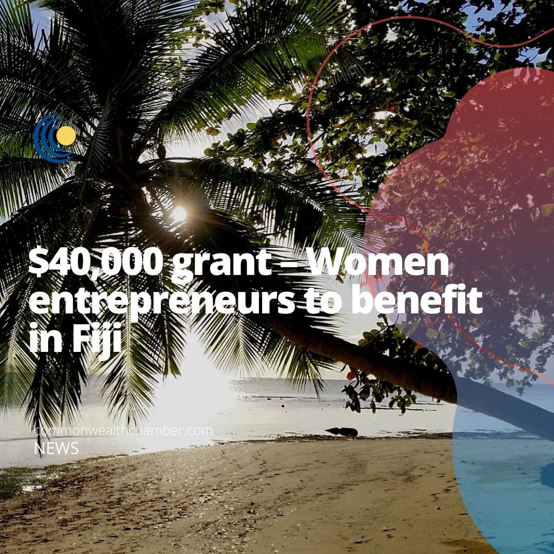 $40,000 grant – Women entrepreneurs to benefit in Fiji