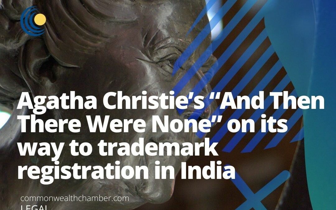 Agatha Christie’s “And Then There Were None” on its way to trademark registration in India