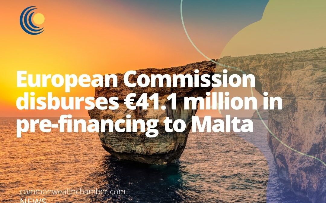 European Commission disburses €41.1 million in pre-financing to Malta