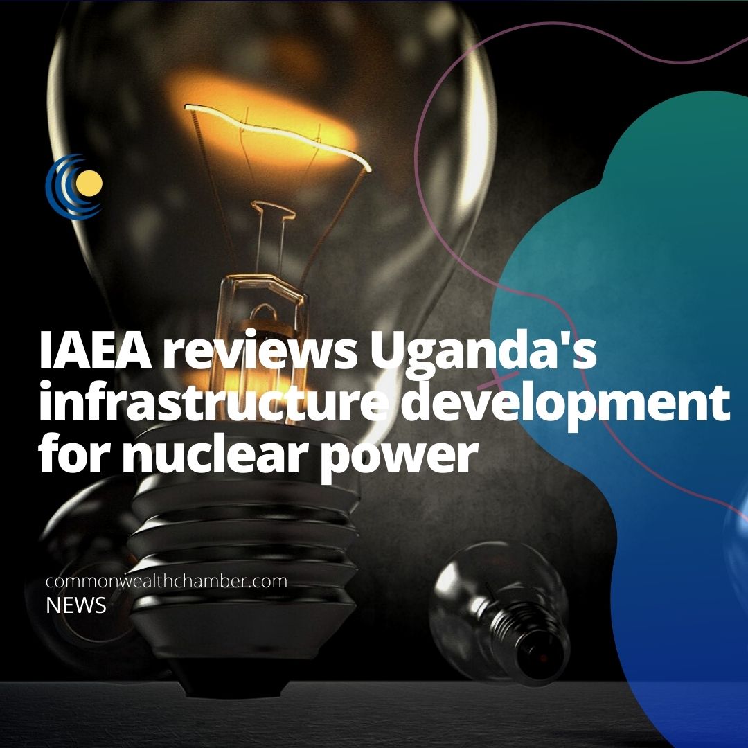 IAEA reviews Uganda’s infrastructure development for nuclear power