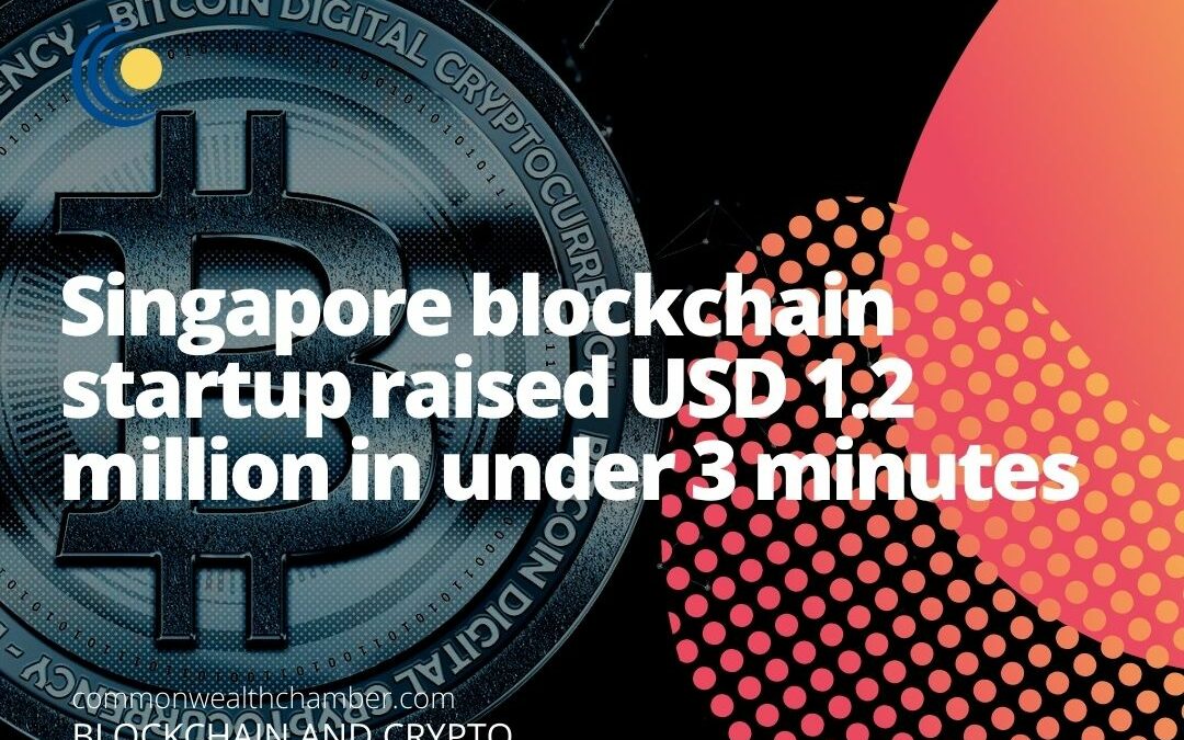 Singapore blockchain startup raised $1.2 million in under 3 minutes