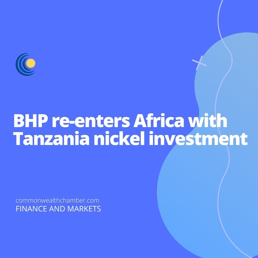 BHP re-enters Africa with Tanzania nickel investment