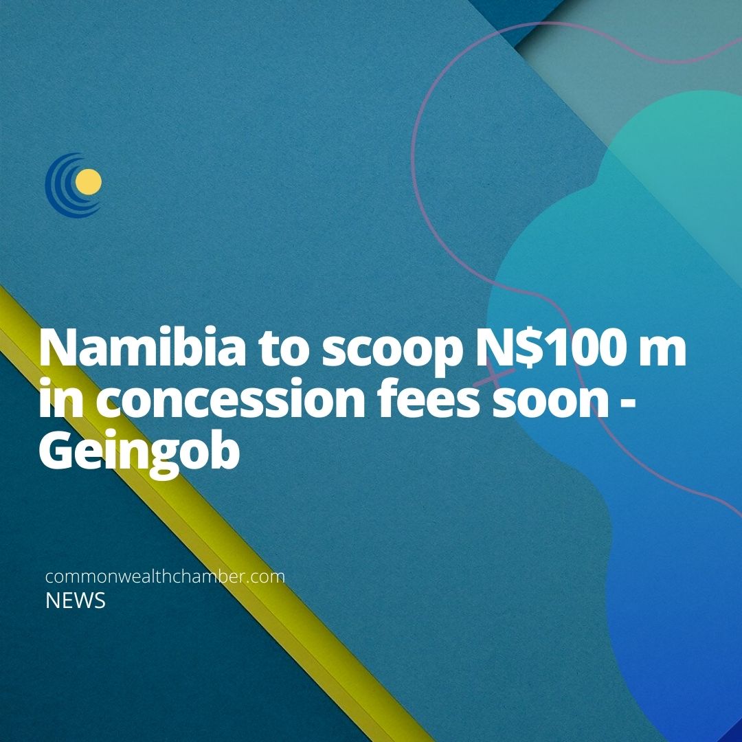 Namibia to scoop N$100 m in concession fees soon – Geingob