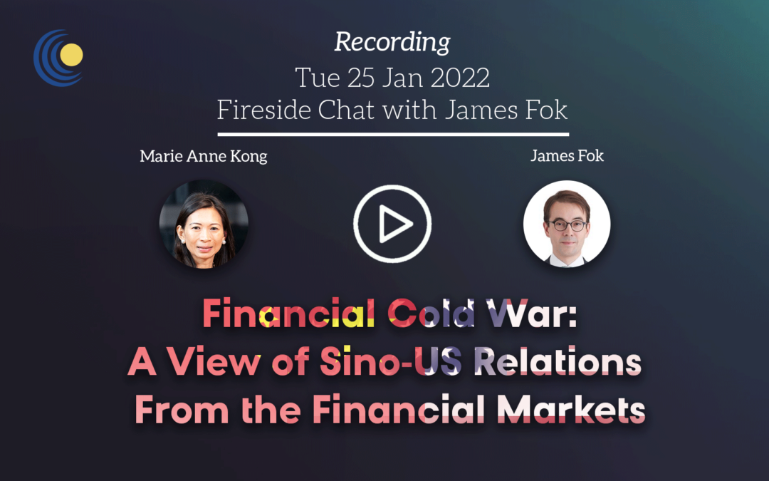 Recording of James Fok Fireside Chat 25 January 2022