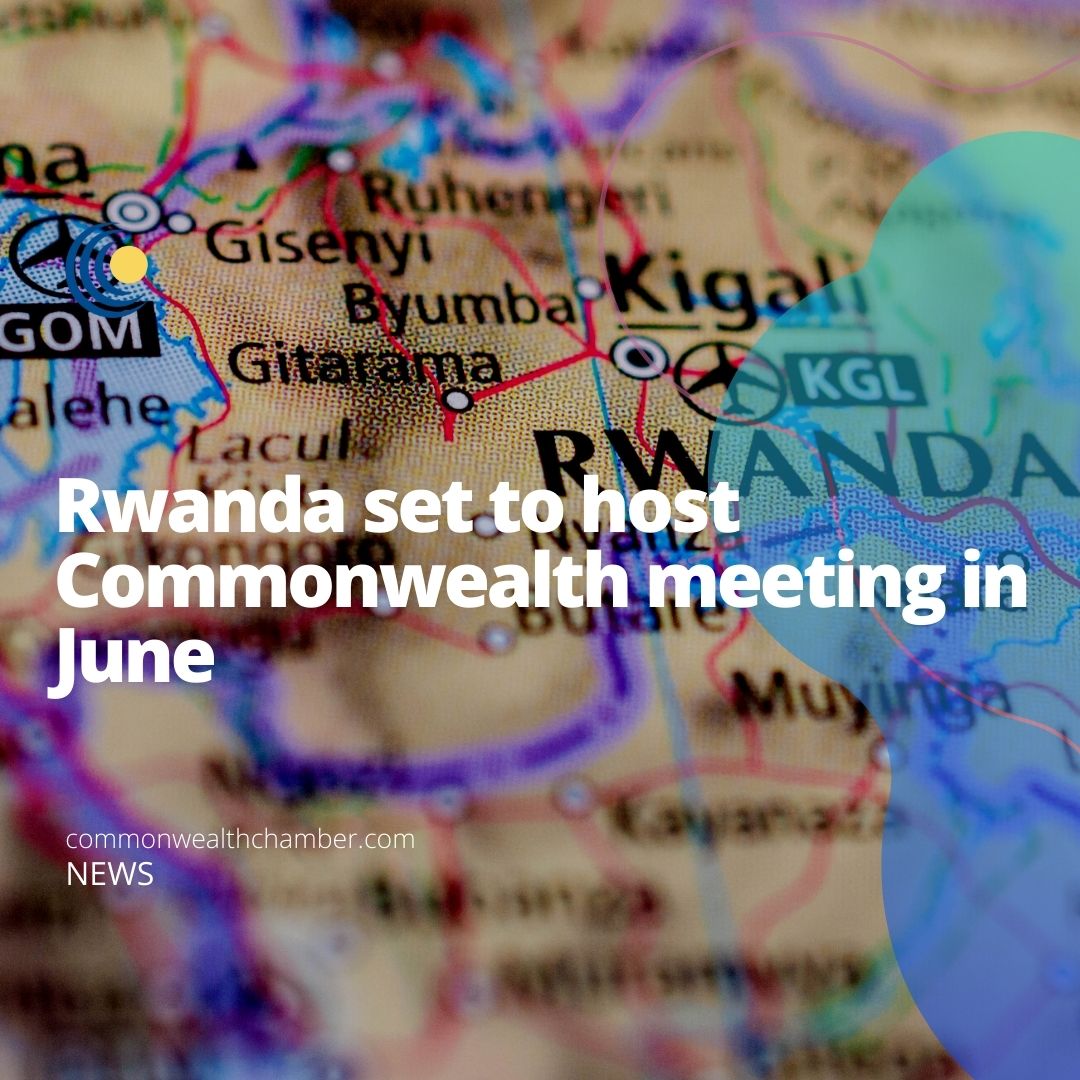 Rwanda set to host Commonwealth meeting in June