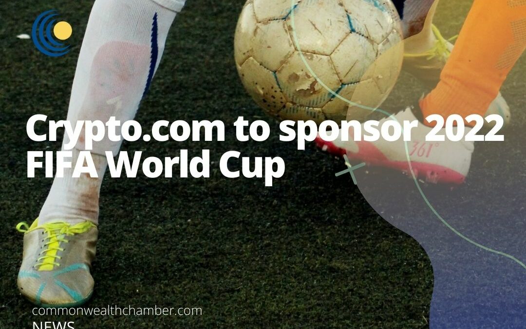 Crypto.com to sponsor 2022 FIFA World Cup