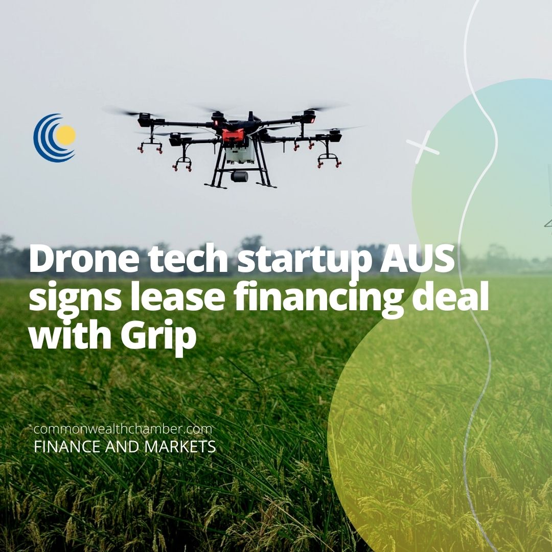 Drone tech startup AUS signs lease financing deal with Grip