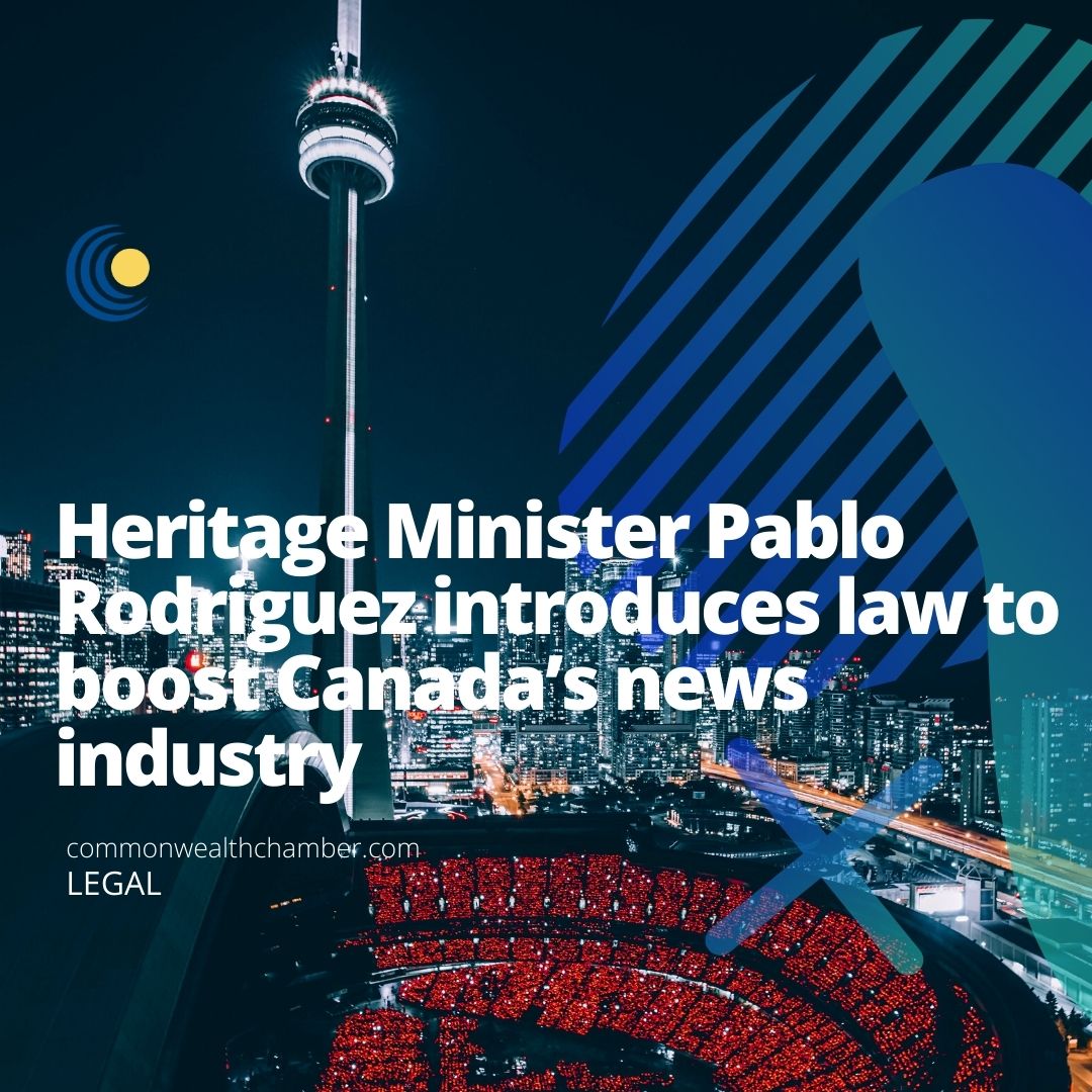 Heritage Minister Pablo Rodriguez introduces law to boost Canada’s news industry