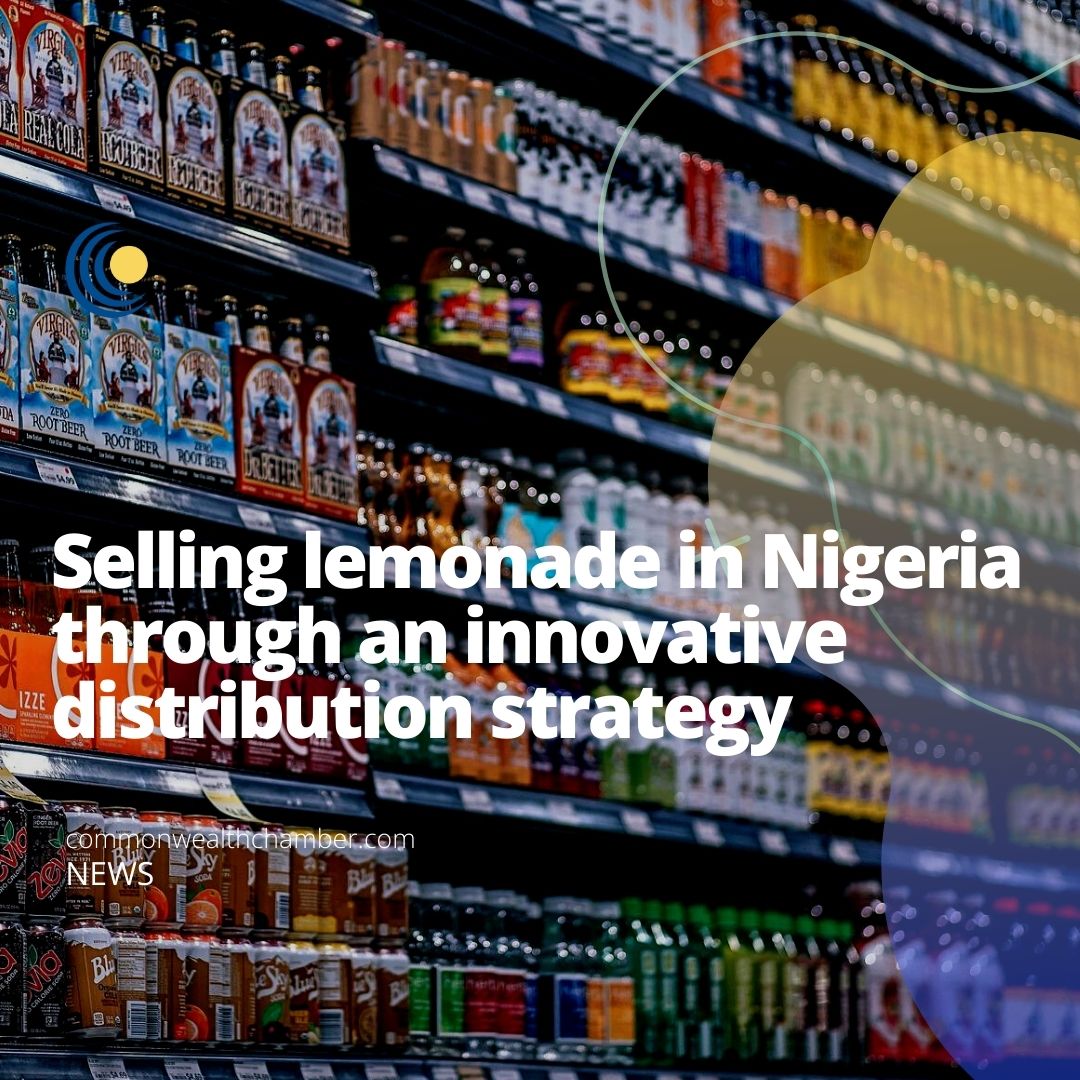 Selling lemonade in Nigeria through an innovative distribution strategy