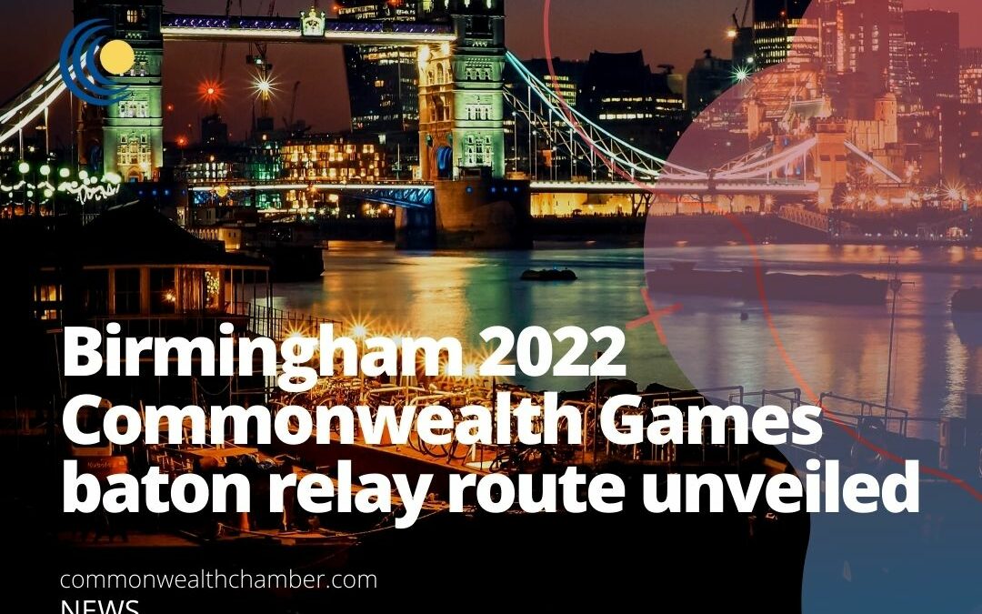 Birmingham 2022 Commonwealth Games baton relay route unveiled