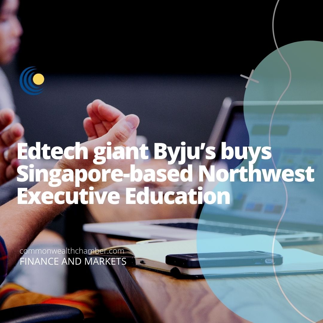 Edtech giant Byju’s buys Singapore-based Northwest Executive Education