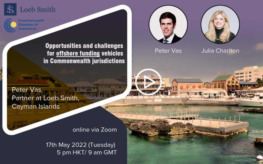 Recording of Opportunities and challenges for offshore funding vehicles in Commonwealth jurisdictions