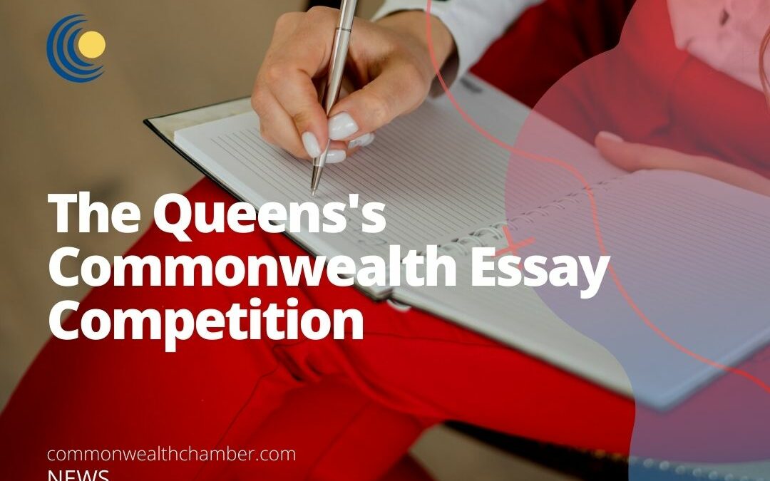 The Queens’s Commonwealth Essay Competition