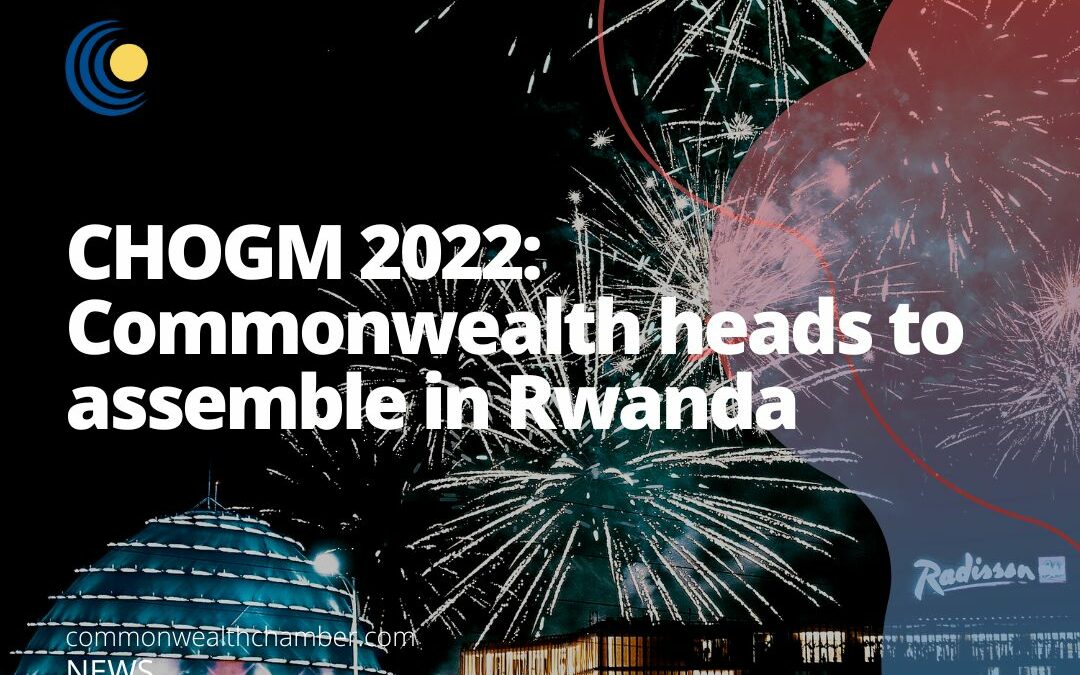 CHOGM 2022 Commonwealth heads to assemble in Rwanda