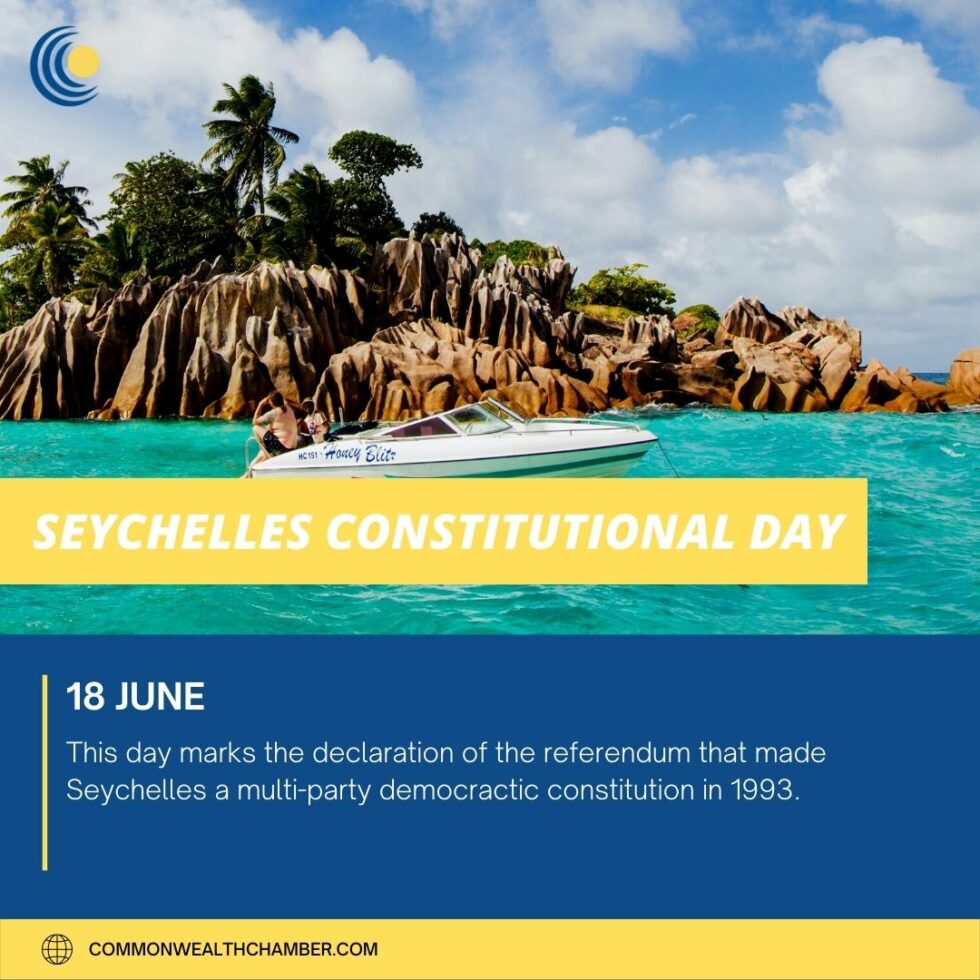 Seychelles Constitutional Day - Commonwealth Chamber of Commerce