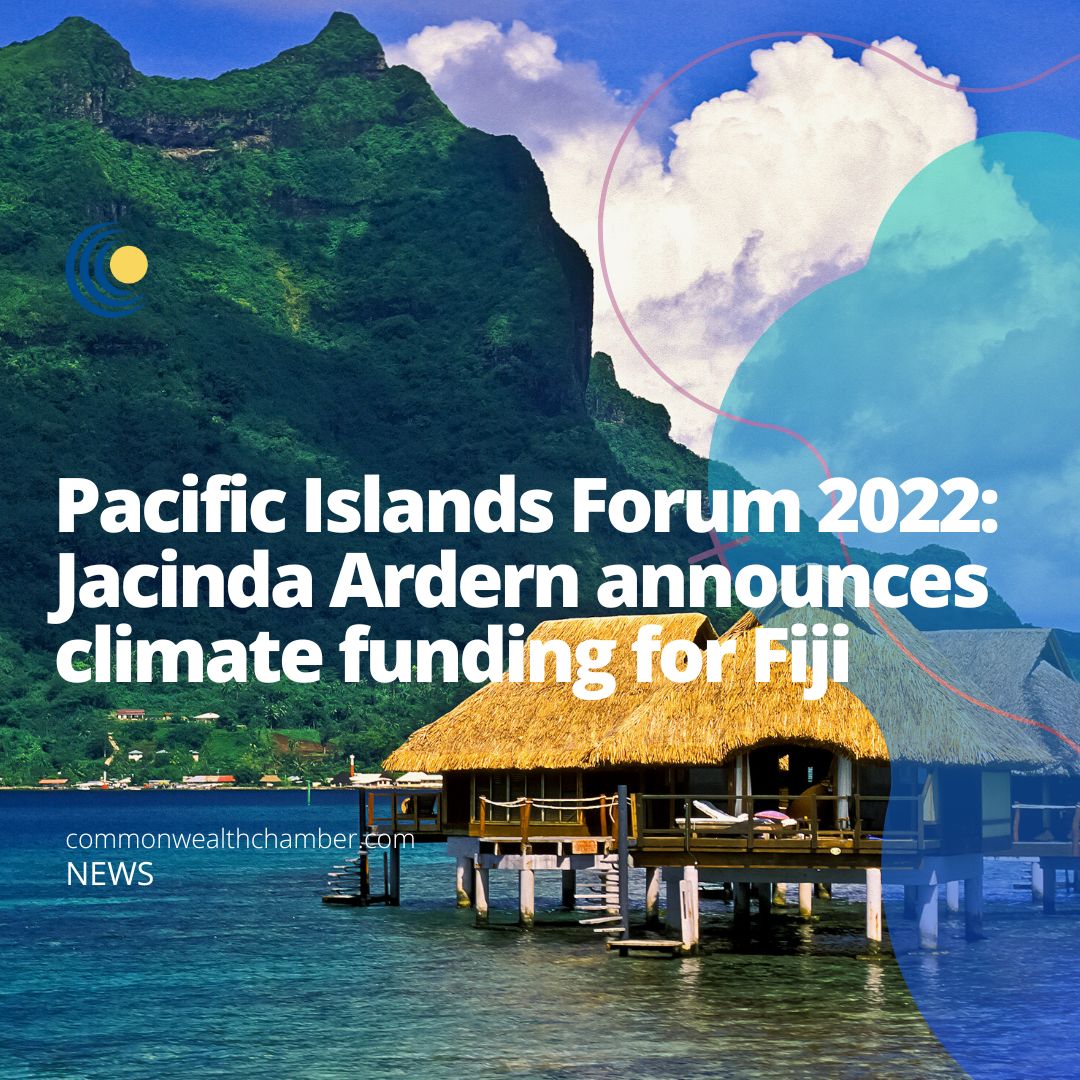 Pacific Islands Forum 2022: Jacinda Ardern announces climate funding for Fiji