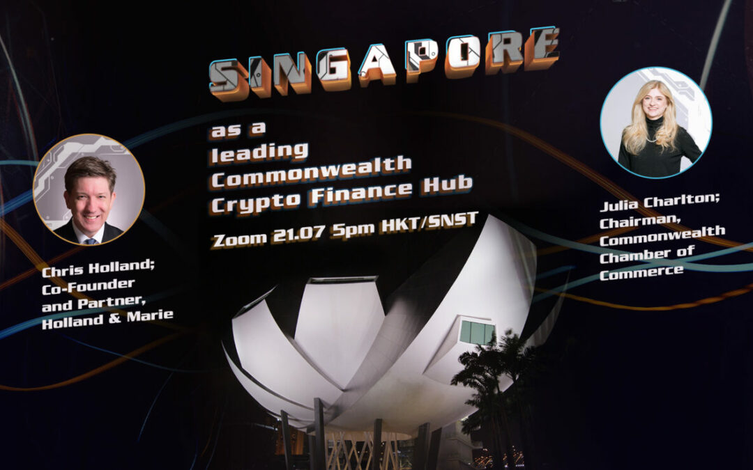 Singapore as a leading Commonwealth Crypto Finance Hub