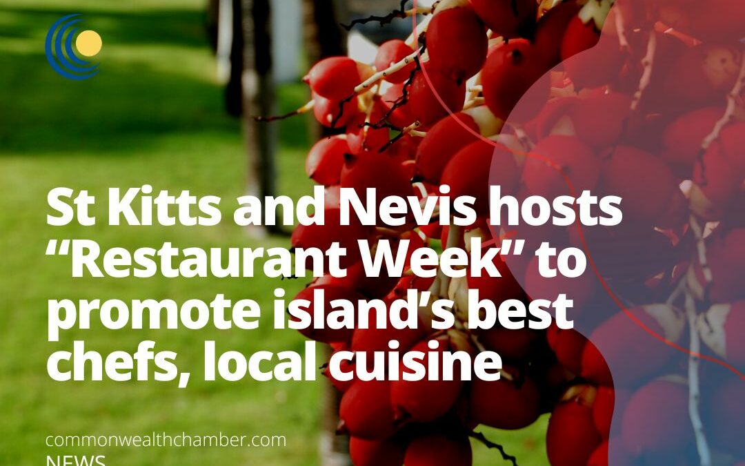 St Kitts and Nevis hosts “Restaurant Week” to promote island’s best chefs, local cuisine