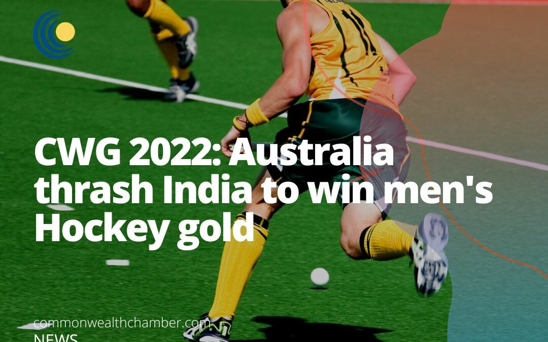 CWG 2022: Australia thrash India to win men’s Hockey gold