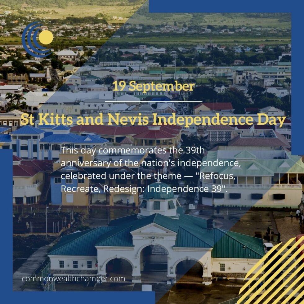 St Kitts And Nevis Independence Day Commonwealth Chamber Of Commerce