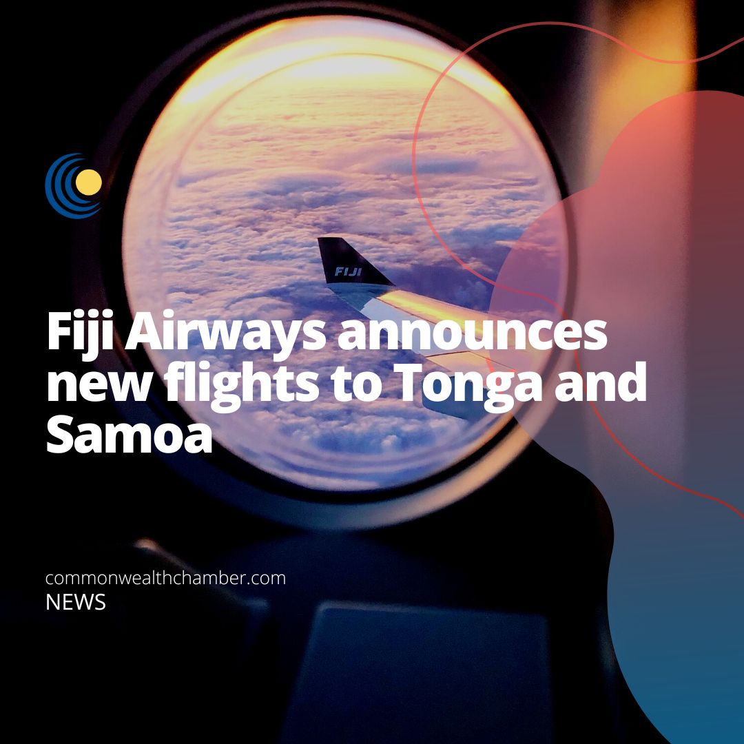 Fiji Airways announces new flights to Tonga and Samoa