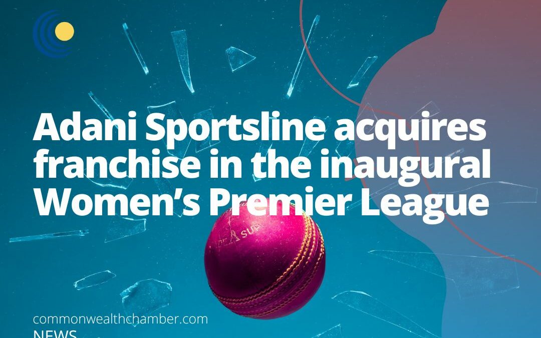 Adani Sportsline acquires franchise in the inaugural Women’s Premier League