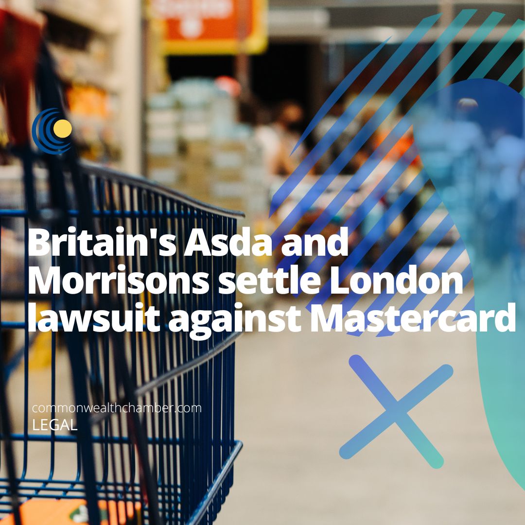 Britain’s Asda and Morrisons settle London lawsuit against Mastercard