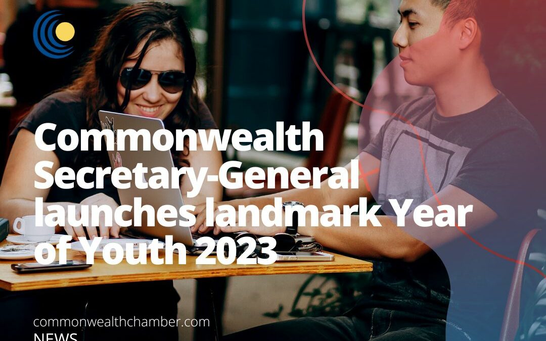 Commonwealth Secretary-General launches landmark Year of Youth 2023