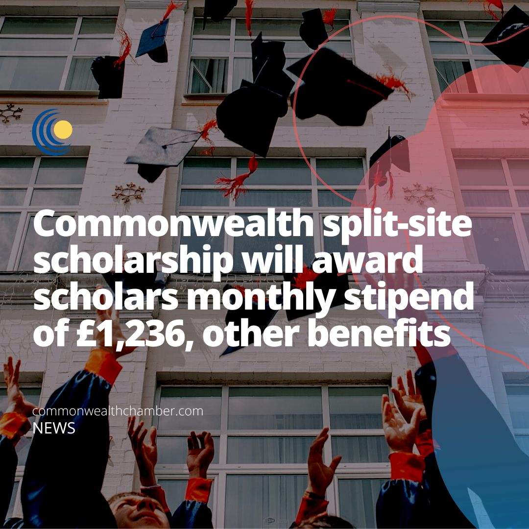 Commonwealth split-site scholarship will award scholars monthly stipend of £1,236, other benefits