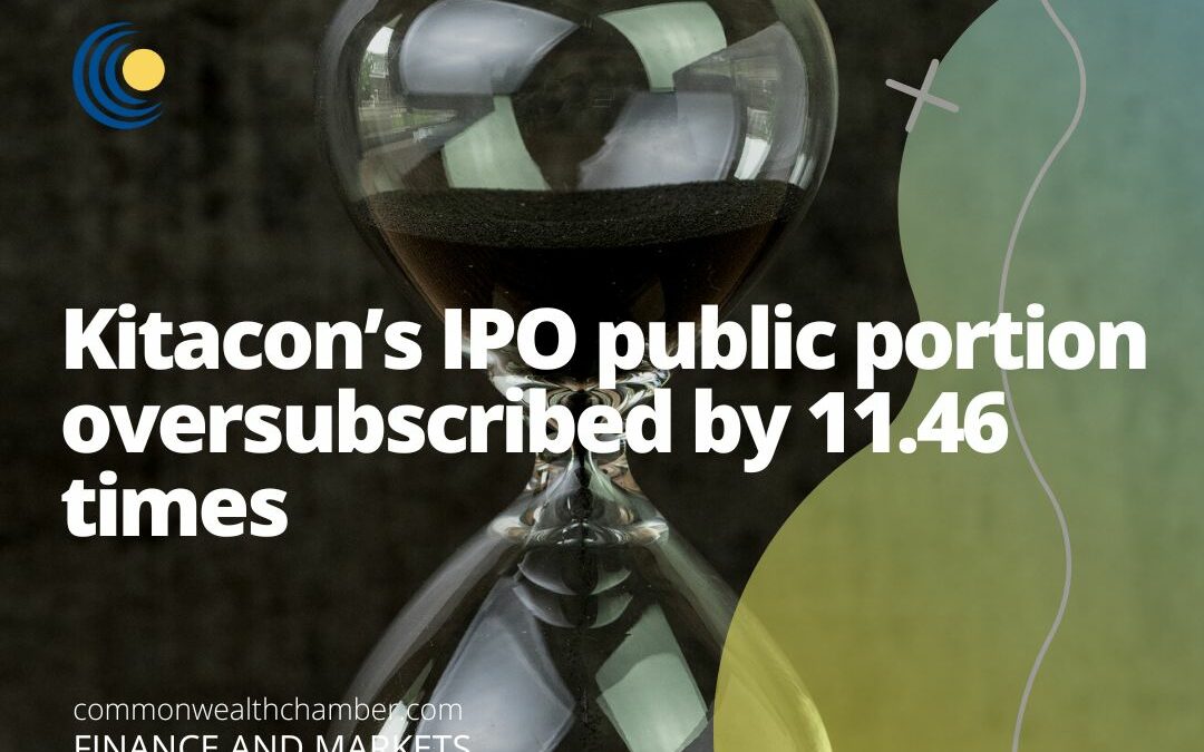 Kitacon’s IPO public portion oversubscribed by 11.46 times