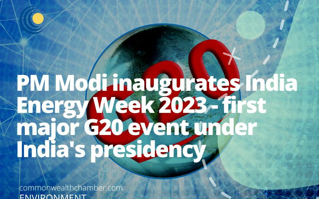 PM Modi inaugurates India Energy Week 2023 – first major G20 event under India’s presidency