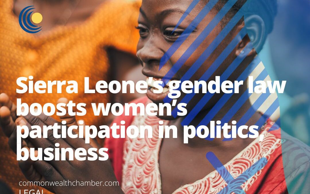 Sierra Leone’s gender law boosts women’s participation in politics, business