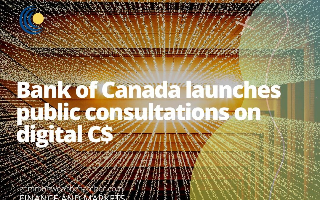 Bank of Canada launches public consultations on digital C$
