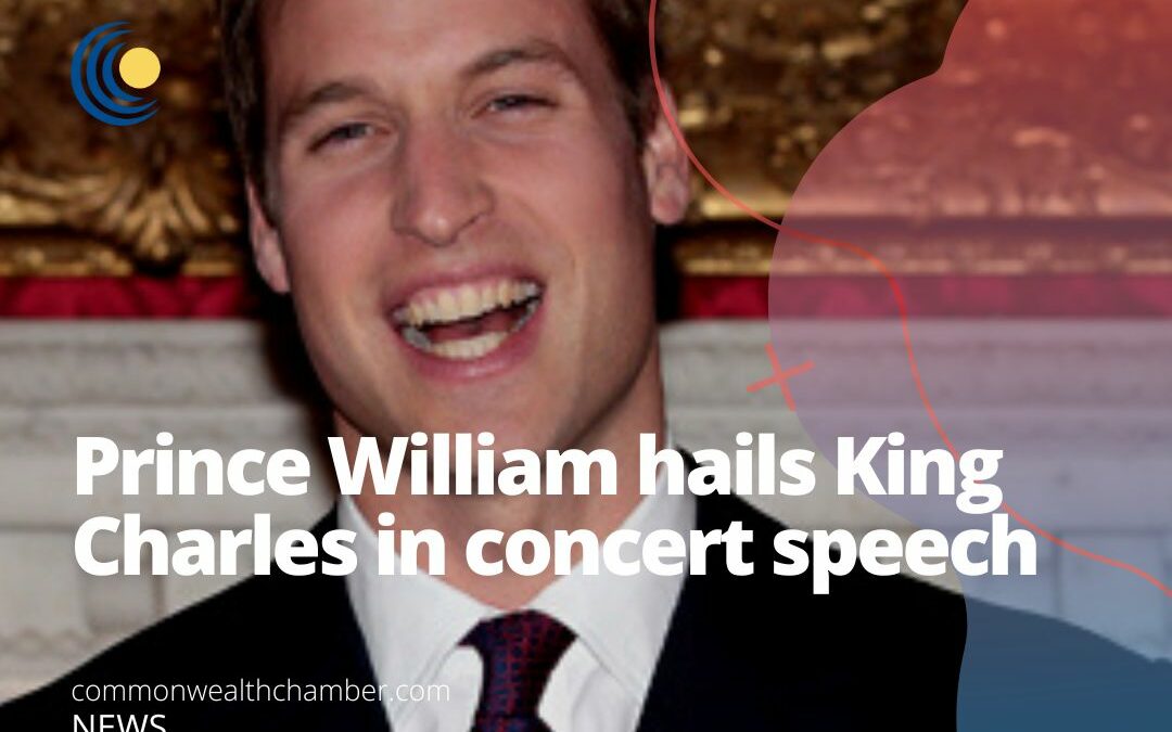 Prince William hails King Charles in concert speech