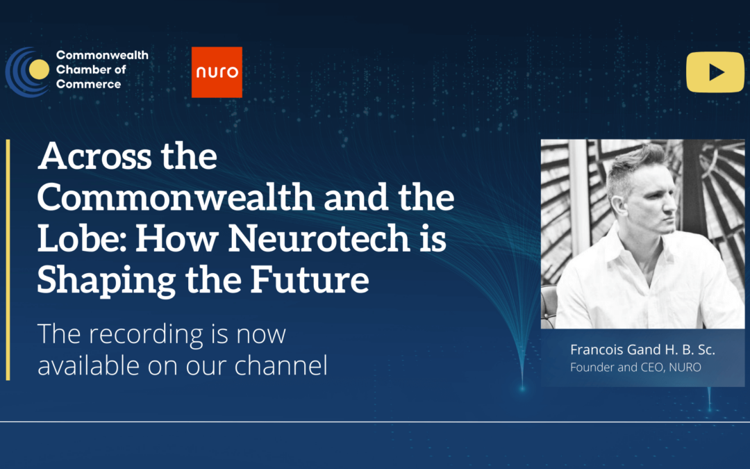Webinar Recording | Across the Commonwealth and the Lobe: How Neurotechnology is Shaping the Future