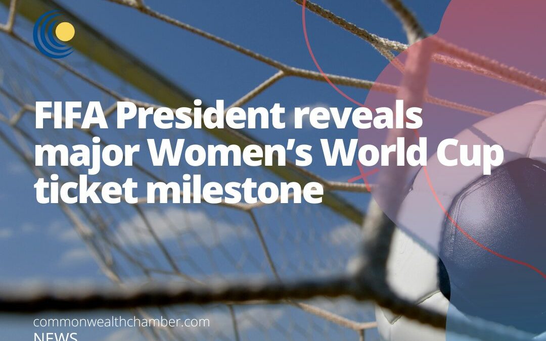 FIFA President reveals major Women’s World Cup ticket milestone
