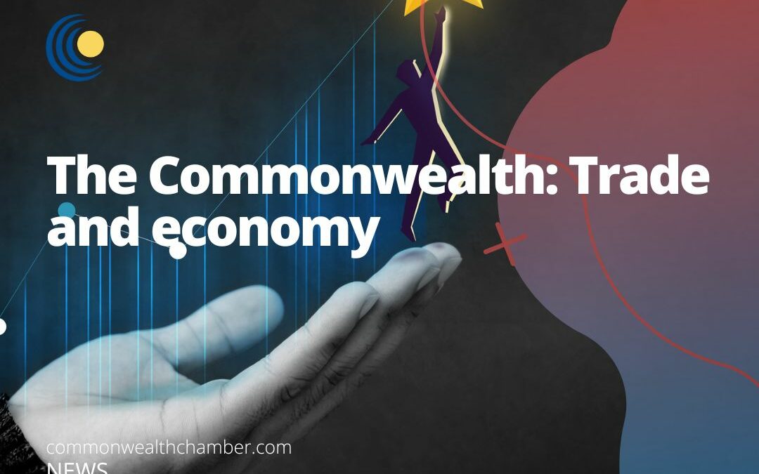 The Commonwealth: Trade and economy
