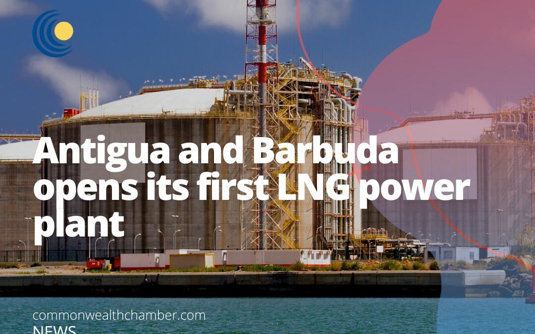 Antigua and Barbuda opens its first LNG power plant