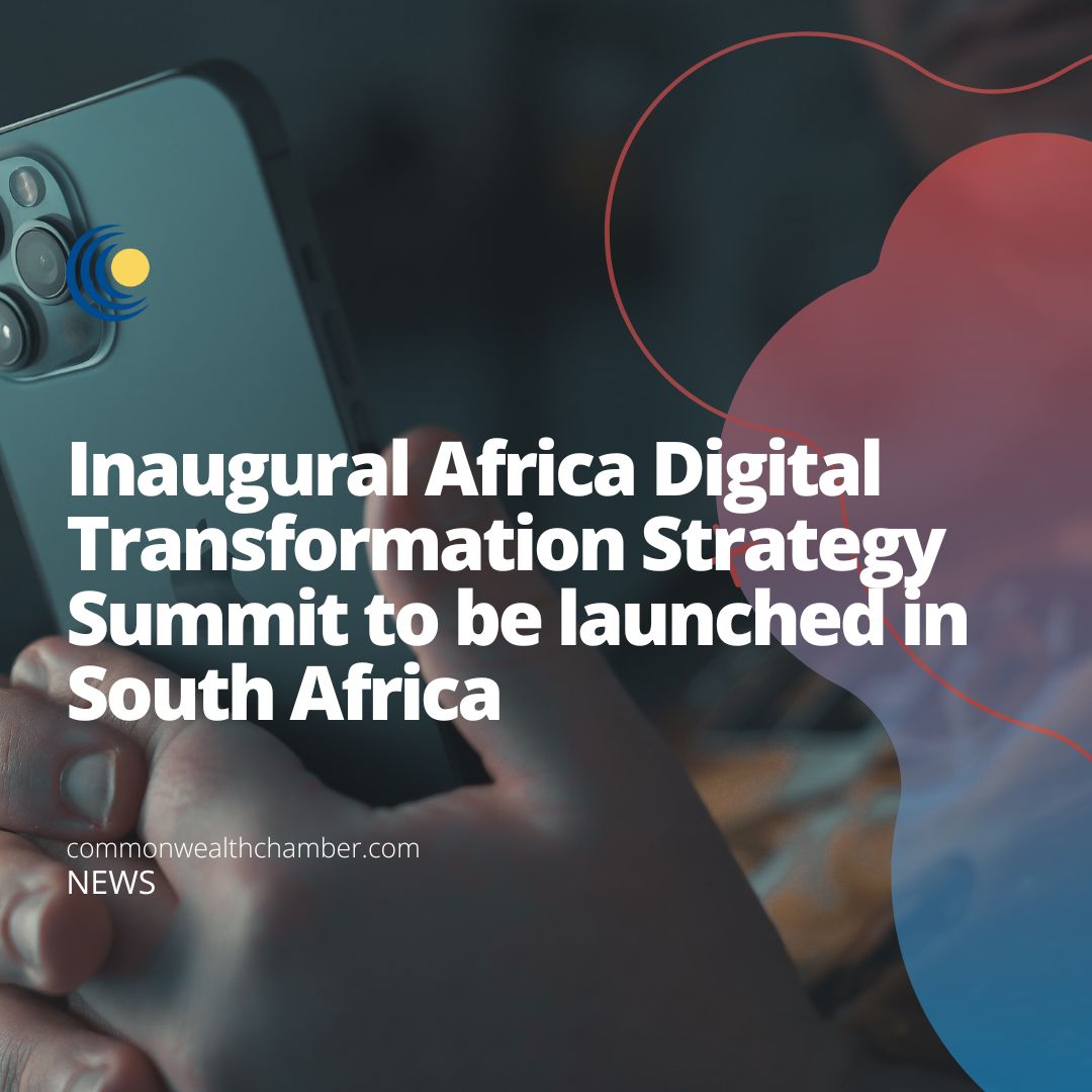Inaugural Africa Digital Transformation Strategy Summit to be launched in South Africa