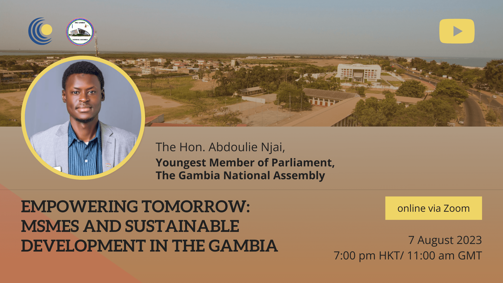 Empowering Tomorrow: MSMEs and Sustainable Development in The Gambia | 7 Aug 2023 Webinar Recording